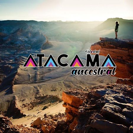 Hostal Atacama Ancestral San Pedro de Atacama Bagian luar foto